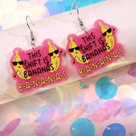 Funny Pink This Shift Is B-a-n-a-n-a-s Dangle Drop Earrings New! - Picture 4 of 5